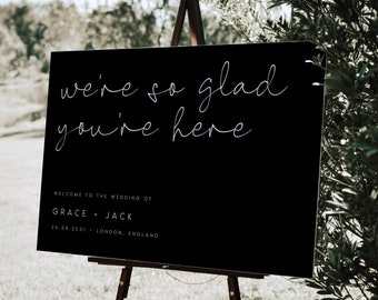 We're So Glad You're Here Sign Template, Modern Wedding Welcome Sign Template, Printable Wedding Signage, Black, Digital Download, #GRACE