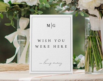 Wish You Were Here Sign, In Loving Memory Sign, Modern Minimalist Wedding Signage, Watching From Heaven Sign, Simple Clean Classic, #MDLN