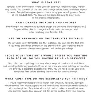 May include: FAQ about Templett, an online editor for creating and editing templates.  The text explains how to edit text, colors, fonts, and sizes.  It also mentions the ability to try out the templates with a demo link.  The text also explains that the artwork is not editable, but the text is.  The text also mentions that the seller offers printing services.