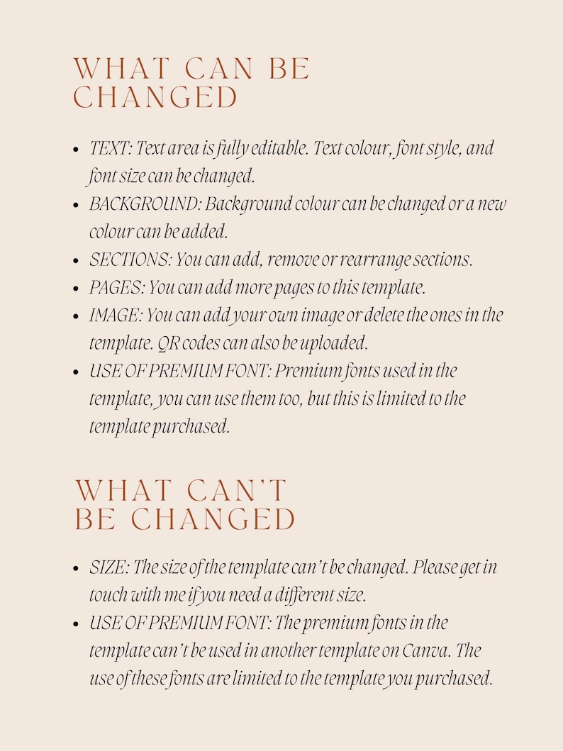 May include: A beige digital template design with text in a dark brown font. The text lists what can and can't be changed, including text, background, sections, pages, and images. The template size and premium fonts are not changeable.