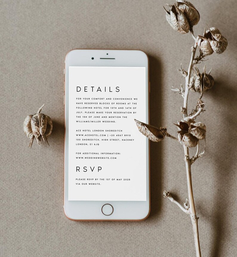 May include: A white smartphone with a black screen displaying details for a wedding. The text on the screen includes the hotel name, address, and website, as well as instructions for making reservations and RSVPing. The phone is sitting on a brown surface with a dried flower stem.