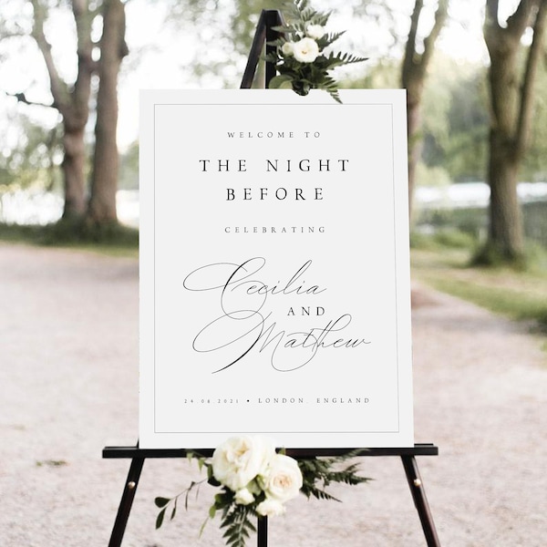 Rehearsal Dinner Welcome Sign Template, Calligraphy The Night Before Welcome Sign, Classic & Elegant Printable Rehearsal Sign, #CCL