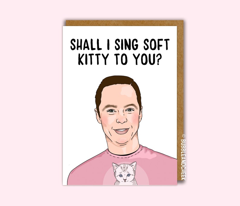 Big Bang Theory Card Sheldon Card Sing Soft Kitty to You Etsy