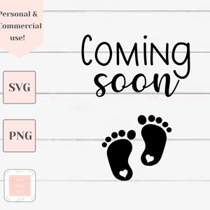Em breve svg, anúncio de bebê svg, pés de bebê svg, anúncio de gravidez, Cricut Designs, Cricut Maker, arquivos svg png, nova mãe svg
