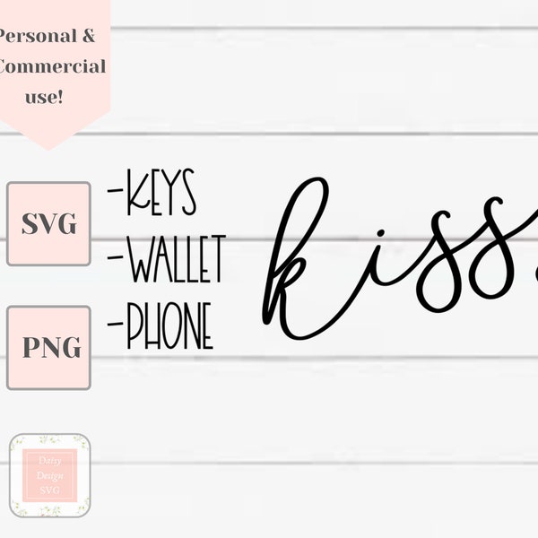 keys wallet phone kiss svg, farmhouse sign svg, marriage svg, svg files for Cricut, kiss me goodbye svg, cute couple svg, wedding svg