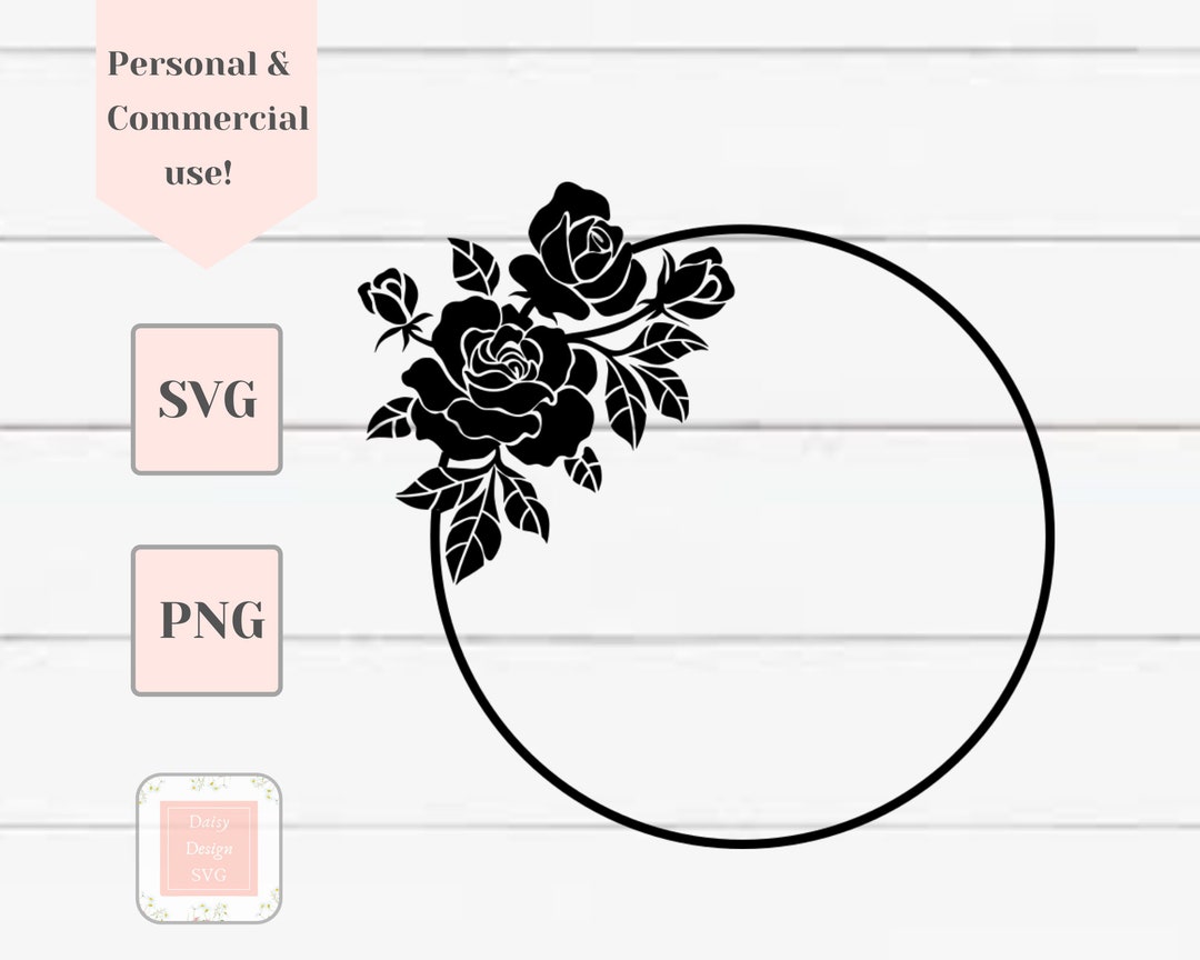 Rose Hoop Svg File | Floral Wreath Svg | Floral Svg Png File for Cricut ...