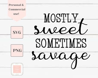 principalmente dulce a veces salvaje svg, divertidas citas de camiseta svg, archivos svg para Cricut, Cricut diseños, Cricut DIY, divertida mamá svg, divertidas mujeres svg