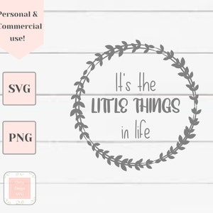Det är de små sakerna i livet svg, inspirerande svg, mammaliv svg, blommig krans svg, svg-filer för Cricut, nybliven mamma svg, Cricut design