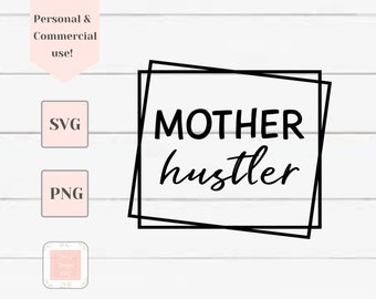Mutter Hustler Svg, Mütter Tag Svg, Mutterschaft Svg, Mama Leben Svg, Svg-Dateien für Cricut, Mama Shirt Svg, Shirt für Mama Svg, gesegnet Mama Svg