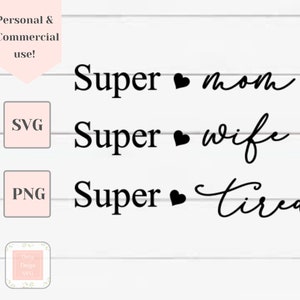 super mãe super esposa super cansada svg, vida de mãe svg, camisa de mãe svg, presente de dia das mães, arquivos svg para Cricut, citação de mãe svg, mãe engraçada svg