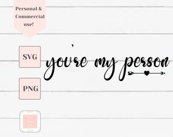Sie sind meine Person Svg, Hochzeit Svg, Ehe Svg, Verlobung Svg, Svg-Dateien für Cricut, Bauernhaus Zeichen Svg, wahre Liebe Svg, Tumbler Svg