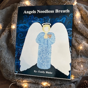 Angels Needless Breath Children’s Book