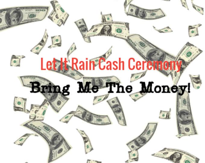 Let It Rain Cash Ceremony!