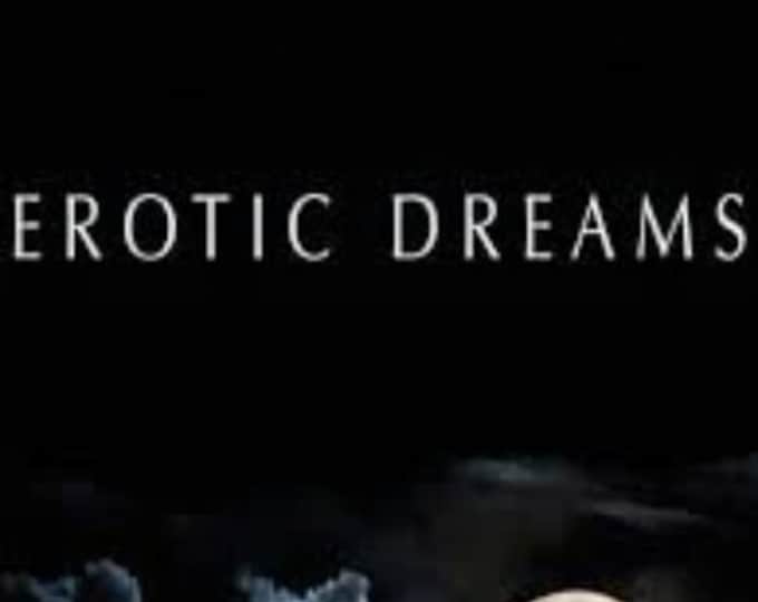 EROTIC DREAM Spellbinding  - For You Or a Target