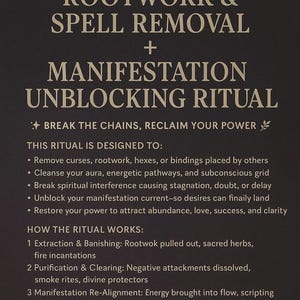 Pode incluir: Um fundo escuro com texto que diz "Rootwork & Spell Removal + Manifestation Unblocking Ritual". O texto descreve um ritual projetado para remover maldições e restaurar o poder. Inclui uma lista dos benefícios do ritual e como ele funciona.