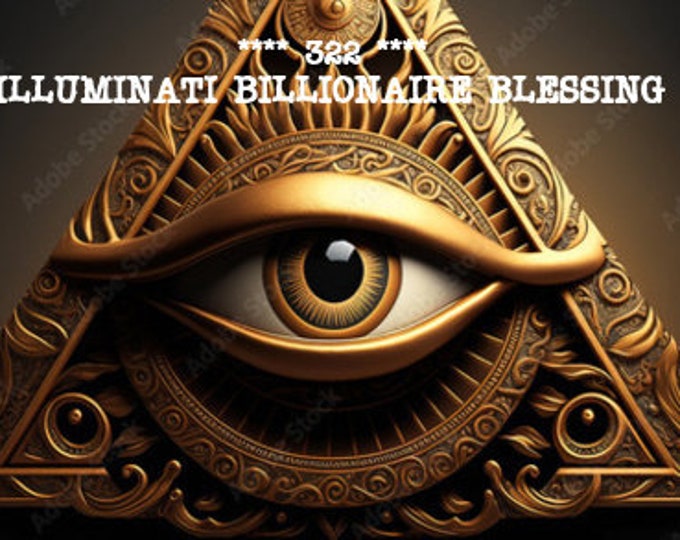NEW Arrival!  322 **** ILLUMINATI BILLIONAIRE Blessing - Special Introductory Price