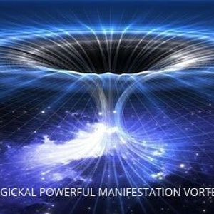 Mystical Magickal Powerful Manifestation Vortex Enchantment - Directional Magnetic Magick