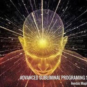 Advanced SUBLIMINAL PROGRAMING Service