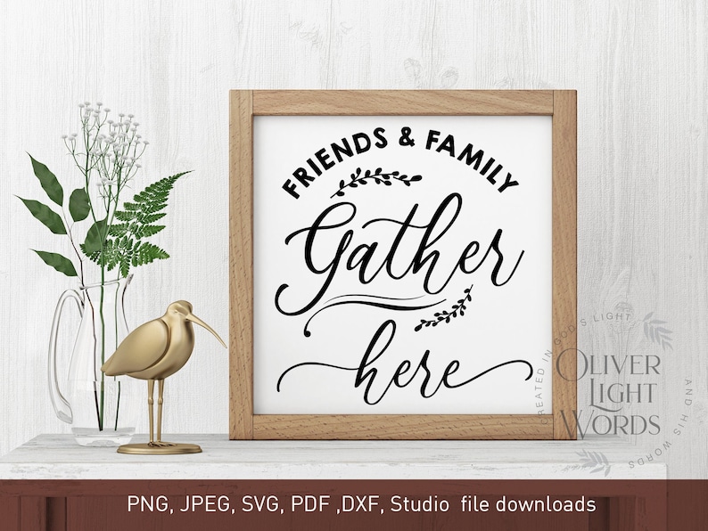 Download Friends and Family Gather Here svg Gather svg Gather Sign ...
