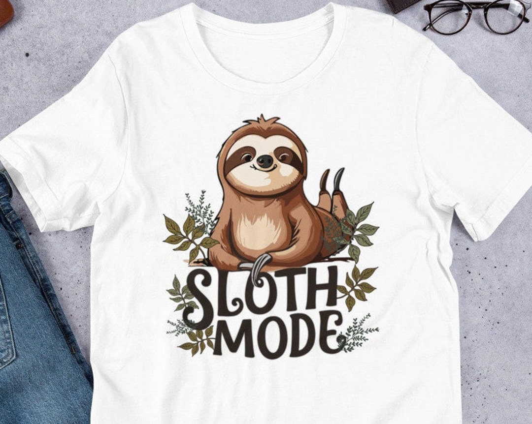 Sloth Mode T-shirt. Sloth Spirit Animal Shirt. T-shirt About - Etsy