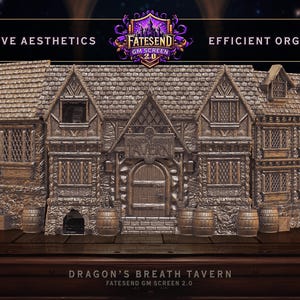 May include: A detailed miniature model of a medieval tavern called "Dragon's Breath Tavern" with a wooden facade, stone accents, and a large wooden door. The model is made of brown and gray materials and features a sign above the door that reads "Dragon's Breath Tavern". The model is set on a wooden base and is part of the "Fatesend GM Screen 2.0" collection.