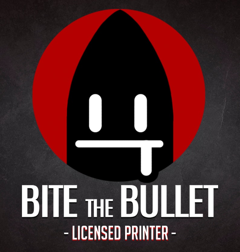 May include: A black and white illustration of a bullet with a face. The bullet is inside a red circle. The text "BITE THE BULLET - LICENSED PRINTER -" is below the circle.