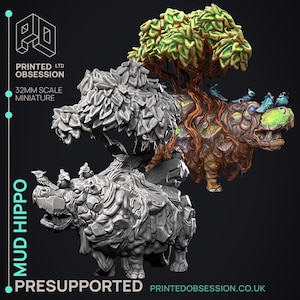 May include: A 32mm scale miniature of a Mud Hippo, a fantasy creature with a tree growing on its back. The hippo is gray, with a tree in shades of green and brown. The text "PRINTED LTD OBSESSION" and "MUD HIPPO" are visible.