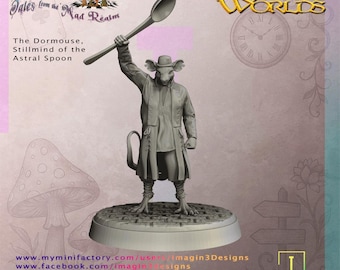 May include: A gray figurine of a mouse-like character holding a large spoon above its head. The figure is wearing a long coat and hat. The base is round with a textured surface. Text on the image reads "Wonderdeep: Tales from the Mad Realm" and "The Dormouse, Stillmind of the Astral Spoon."