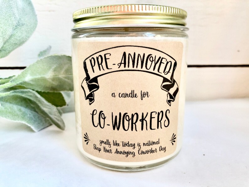Funny Coworker Candle Gift Annoying Coworker Coworker Gift Etsy