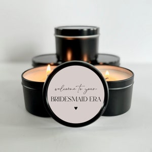 Bulk Bridesmaid Proposal Candles / Small Bridesmaid Gift / Welcome To Your Bridesmaid Era / Maid of Honor Gift / Soy Candle Tin