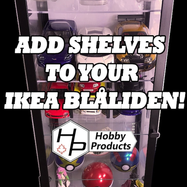 Ikea BLÅLIDEN Acrylic Shelf Addition Kits | Transform Your BLÅLIDEN | Hobbyproducts