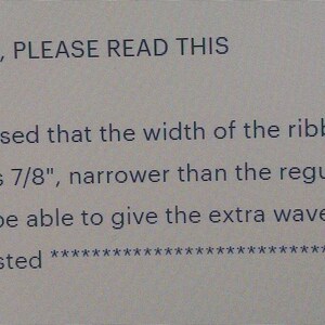 May include: Text note: "BEFORE BUYING, PLEASE READ THIS. Be advised that the width of the ribbon used to make this tutu is 7/8", narrower than the regular ones used, this is to be able to give the extra waves seen in the pictures posted."