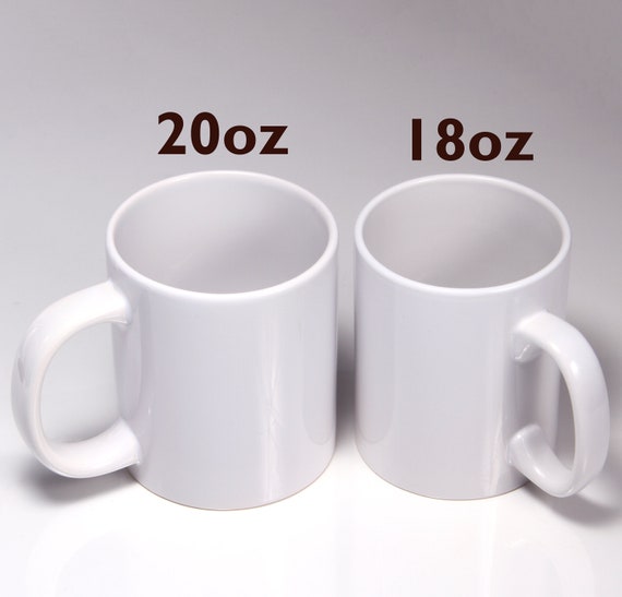 Custom Jumbo Super Size Coffee Mug 20 