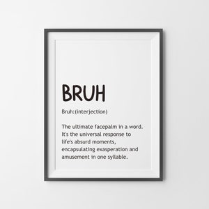 Bruh Printable Wall Art, Kids Room, Playroom Decore, Funny Quote, Instant Download