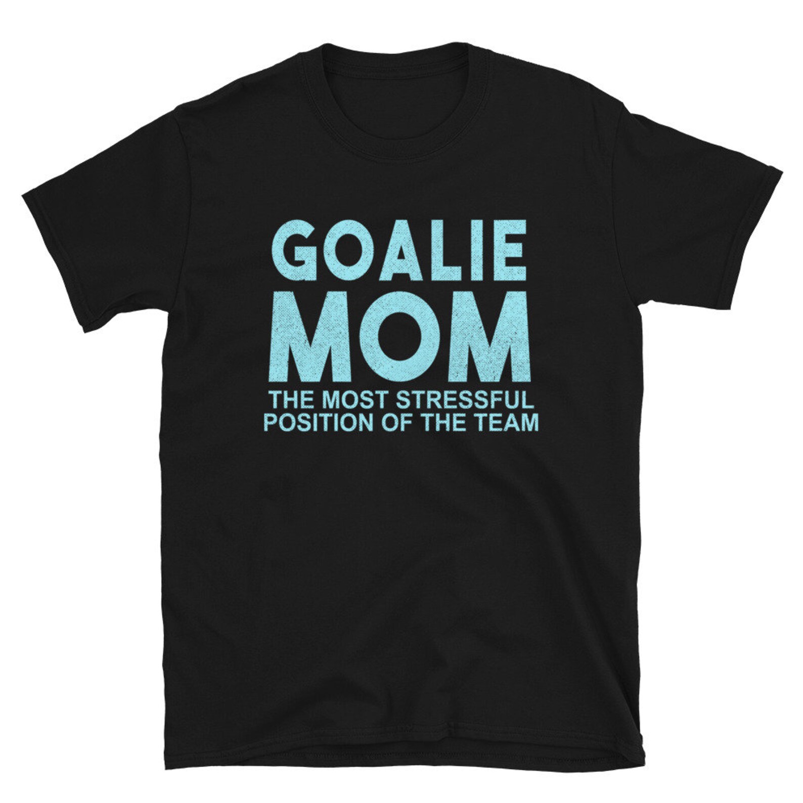 Custom Funny Goalie Mom the Most Stressful Position in the Etsy