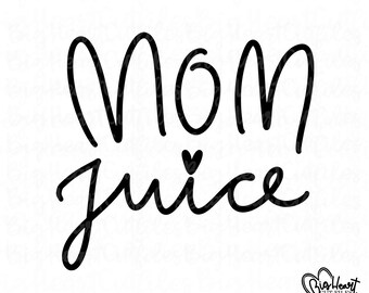Mom Juice Svg Etsy