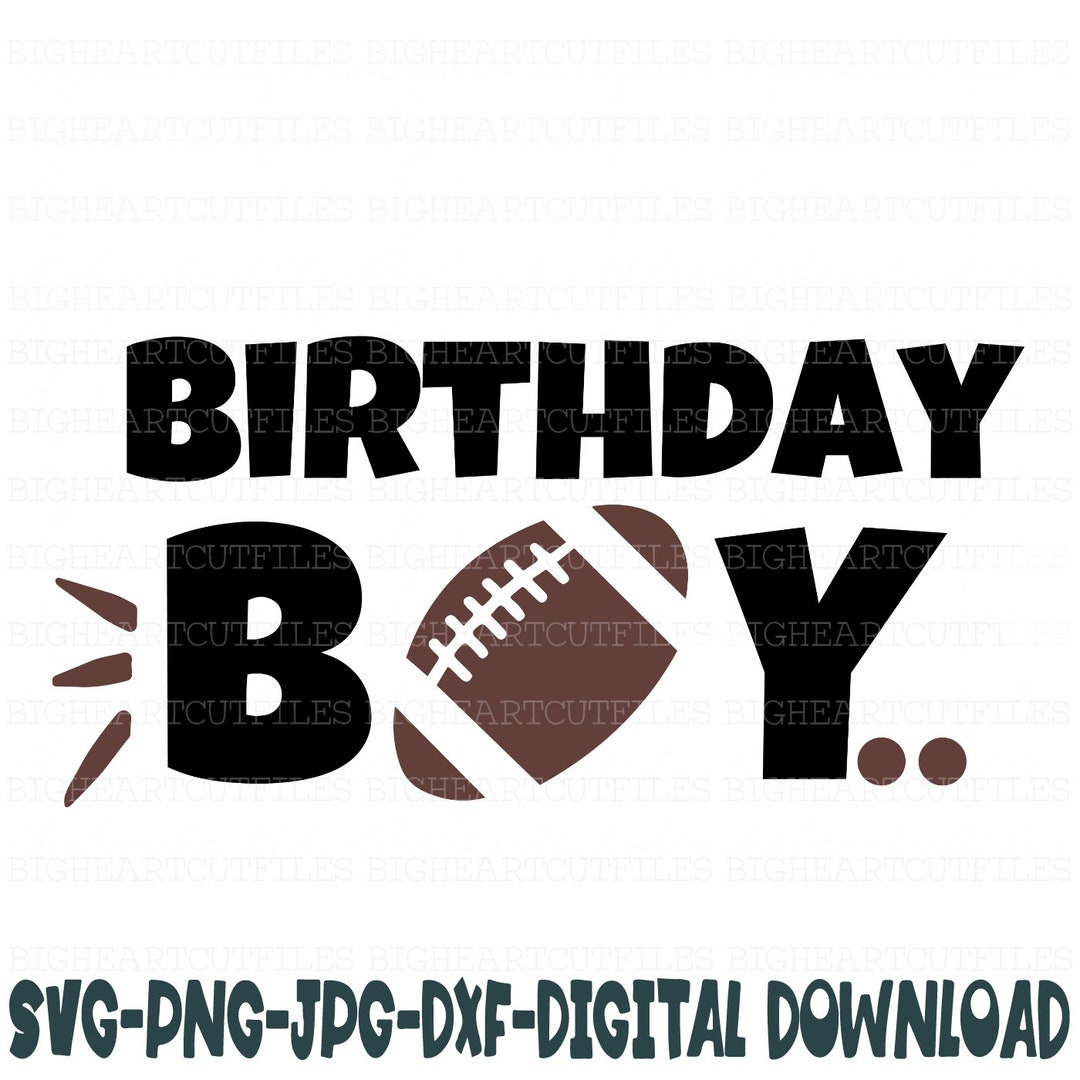 Football Svg Football Birthday Svgpngjpgdxf Football Etsy