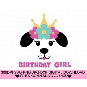 Cucciolo ragazza compleanno Svg, Png, Jpg, Dxf, È il mio compleanno cucciolo Svg, Faccia di cucciolo Svg, Cucciolo con corona Svg, Silhouette, Cricut, Sublimazione