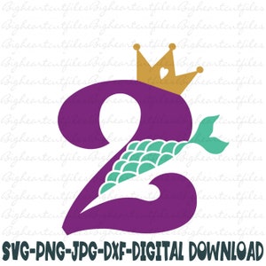 Meerjungfrau 2. Geburtstag svg, Png, Jpg, Dxf, Mädchen-Geburtstags-Svg, Meerjungfrau-Svg, 2