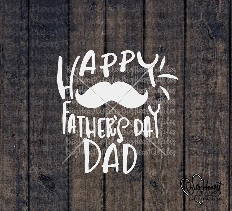 Happy Father's Day Dad Svg Png Jpg Dxf Mustache Svg | Etsy