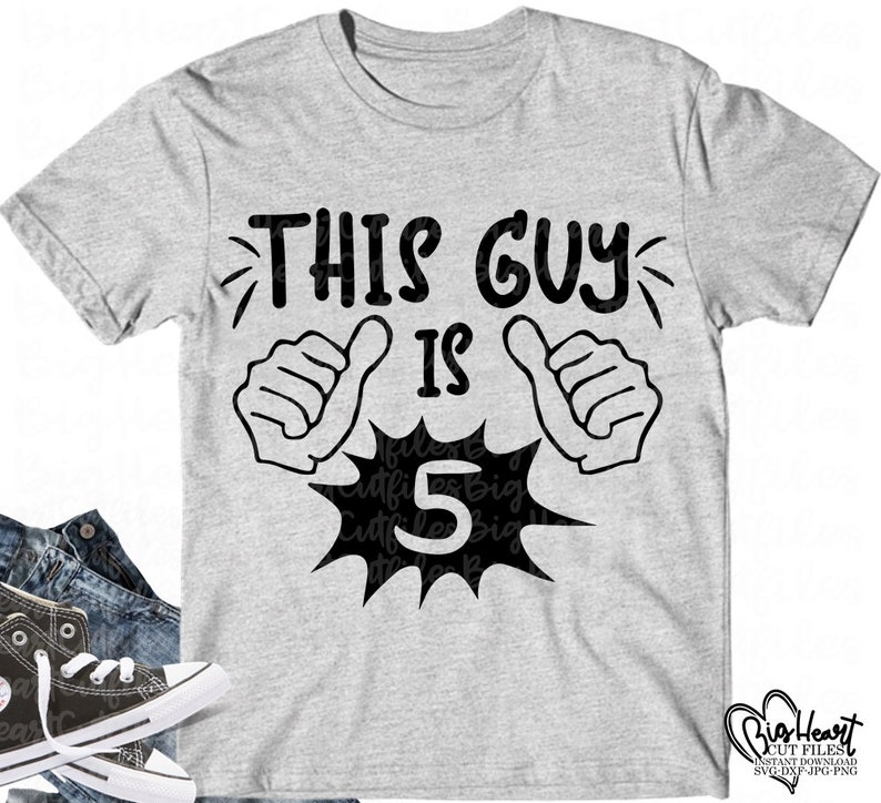 Download Cricut Cut Files Jpg Png Dxf 5th Birthday Boy Shirt Svg Fifth Birthday Svg This Guy Is 5 Svg 5th Birthday Svg Silhouette Cut File Clip Art Art Collectibles