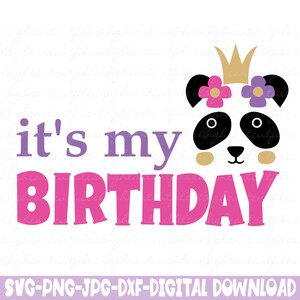 Birthday Girl Svg Panda Birthday Design Svg Png Jpg Dxf Cut Files Instant Download