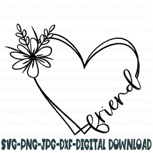 Przyjaciel Svg Png Jpg Dxf Serce Svg Sylwetka i Cricut Cut Plik Cyfrowe Pobieranie