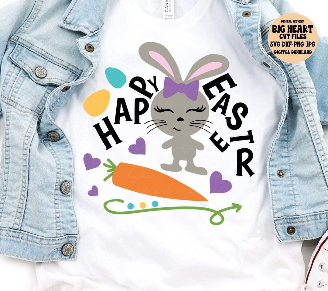 Easter Bunny Svg, Png, Jpg, Dxf, Happy Easter Svg, Girl Easter Shirt ...