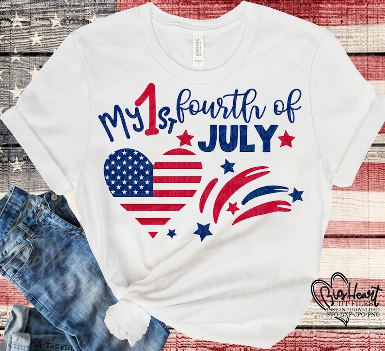 4th of July Svg My 1st Fourth Of July Svg Dxf Independence Svg Jpg Baby 4th of July Svg Png US Flag Heart Cricut Cut Silhouette