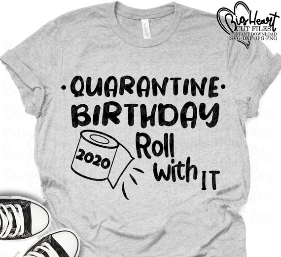 Free Free Birthday Quarantine Svg Free 281 SVG PNG EPS DXF File