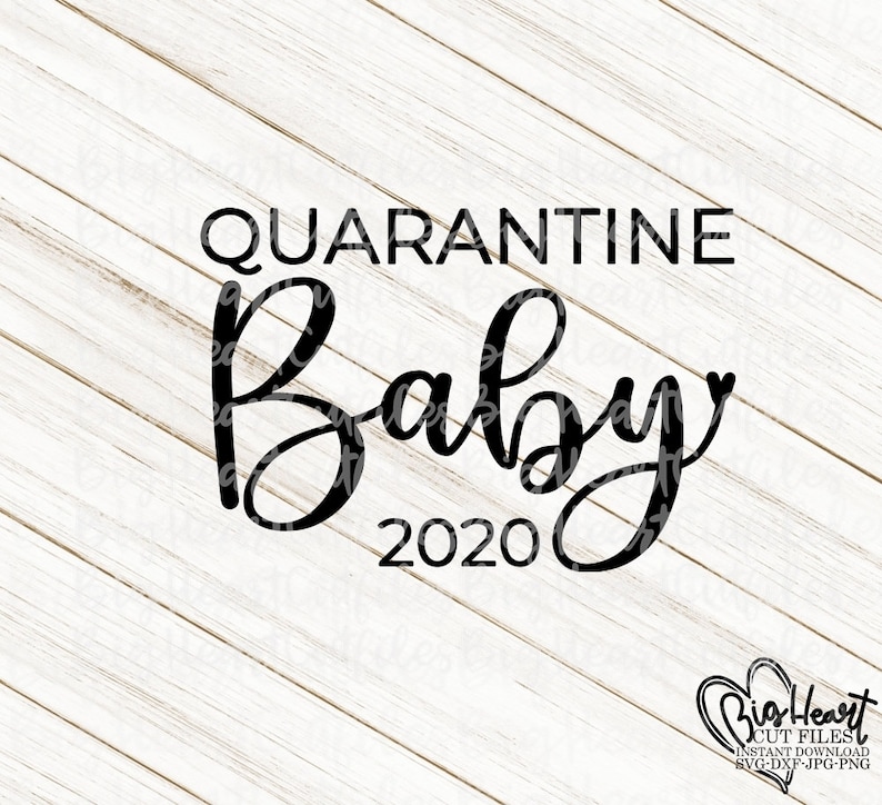 Download Quarantine Baby 2020 Svg Png Jpg Dxf Newborn | Etsy