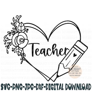 Professor Coração Svg Png Jpg Dxf Primeiro Dia De Volta À Escola Svg Silhueta e Cricut Arquivo De Corte Digital Download