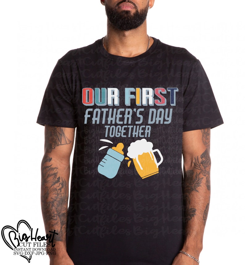 Our First Fathers Day Together Svg Png Jpg Dxf Father Son ...
