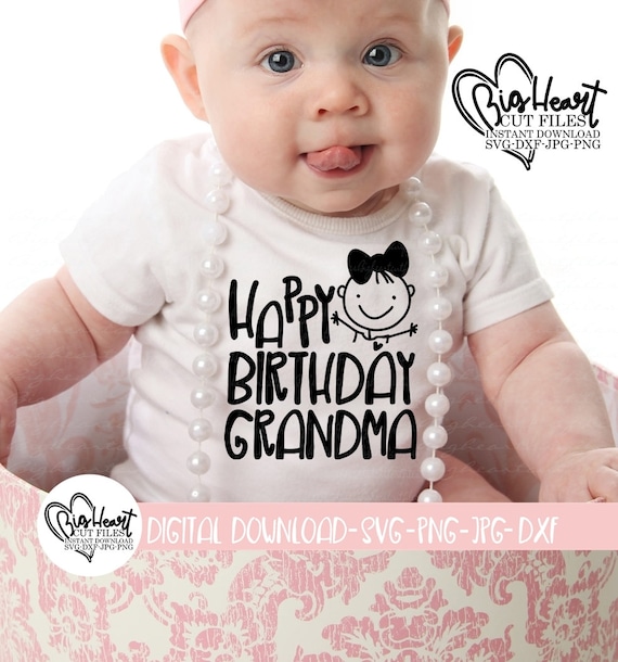 eps Happy Birthday Grandma SVG Birthday Cake Topper svg png dxf pdf